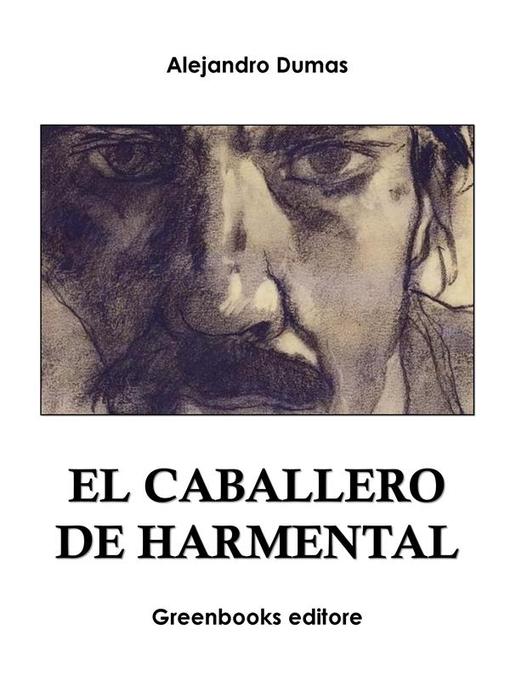 Title details for El caballero de Harmental by Alejandro Dumas - Wait list
